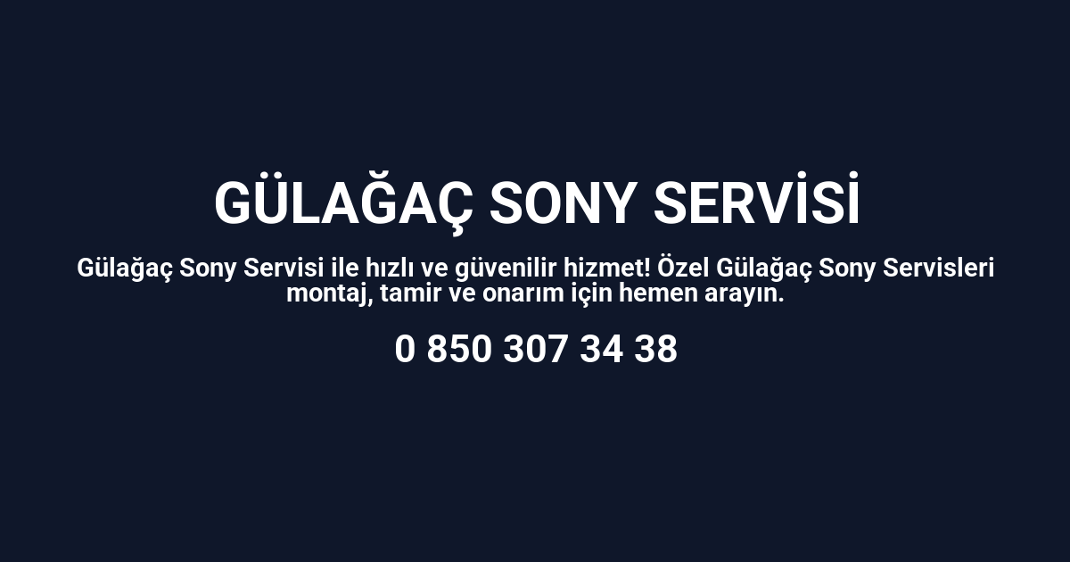 Gülağaç Sony Servisi